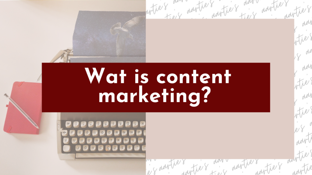 Wat is contentmarketing