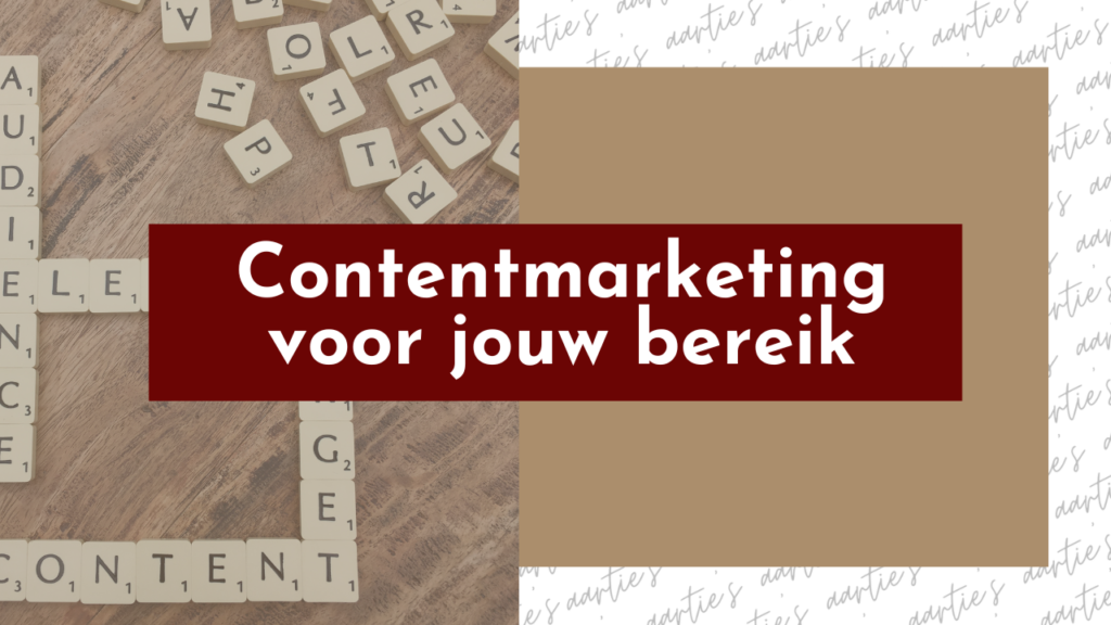 Contentmarketing voor jouw bereik