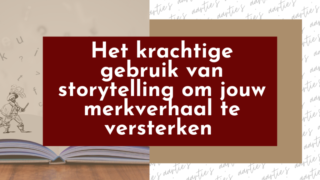 Krachtig gebruik van storytelling