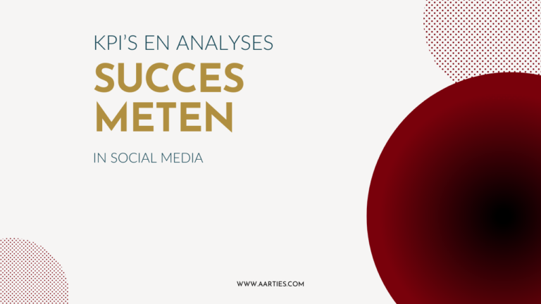 Succes meten in sociale media KPI's en analyses